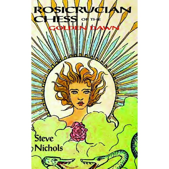 Enochian Chess Rosicrucian Chess: Being a manual of Enochian Chess, Book 1, (Hardcover)