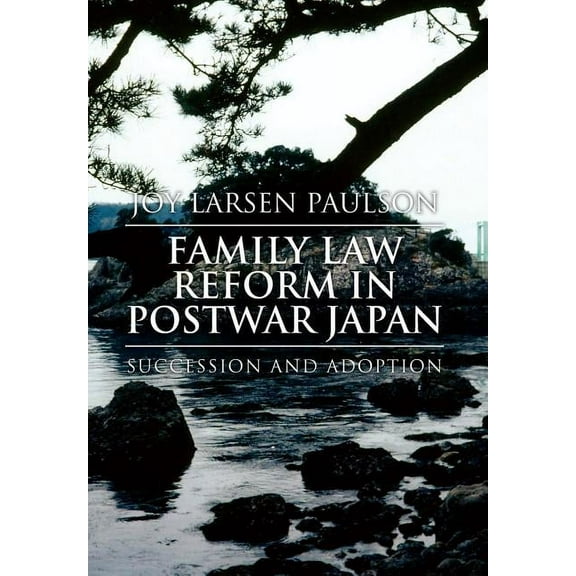 Family Law Reform in Postwar Japan, (Hardcover)