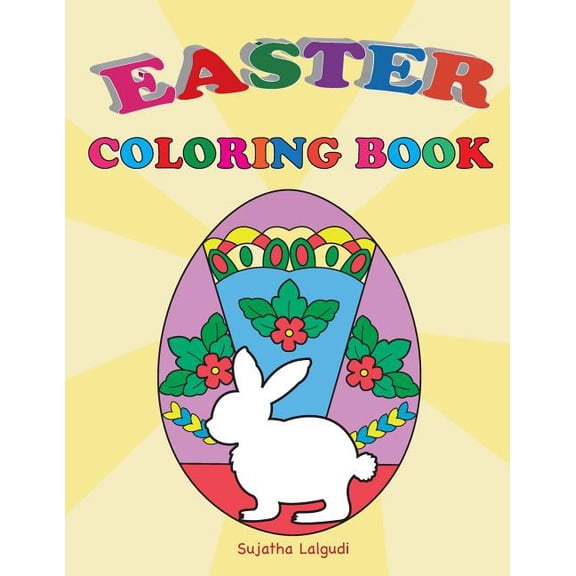 Children's Coloring Books Easter Coloring Book: Easter Gift for Kids, Happy Easter, Kids Coloring Book with Fun, Easy, Festive Coloring Pages, Eas, Book 30, (Paperback)