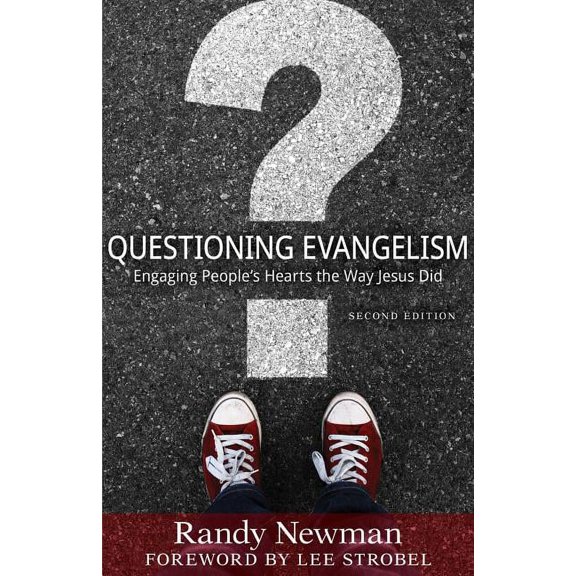 Questioning Evangelism: Engaging People's Hearts the Way Jesus Did (Paperback)