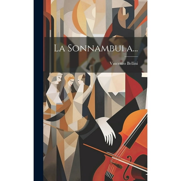 La Sonnambula... (Hardcover)