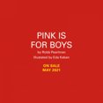 thumbnail image 2 of Pink Is for Boys [Board book], 2 of 2