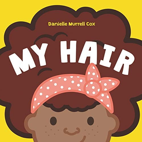 Pre-Owned My Hair (Hardcover) by Danielle Murrell Cox