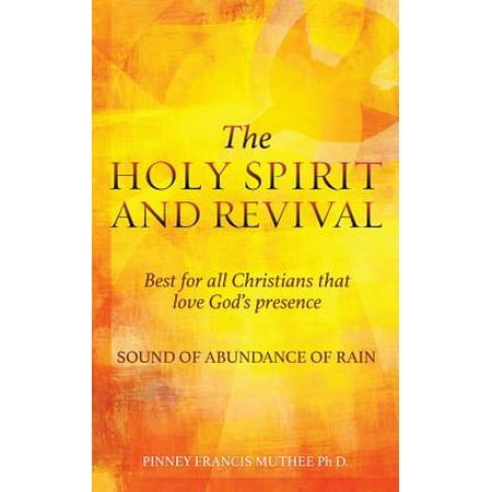 The Holy Spirit and Revival Best for All Christians That Love God's