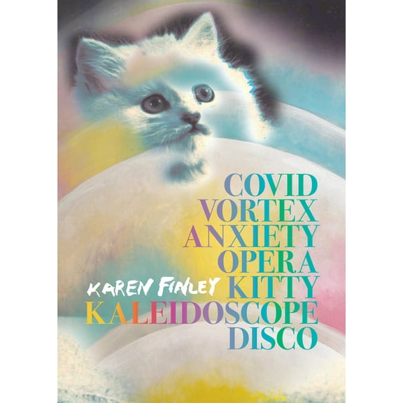 Covid Vortex Anxiety Opera Kitty Kaleidoscope Disco, (Paperback)