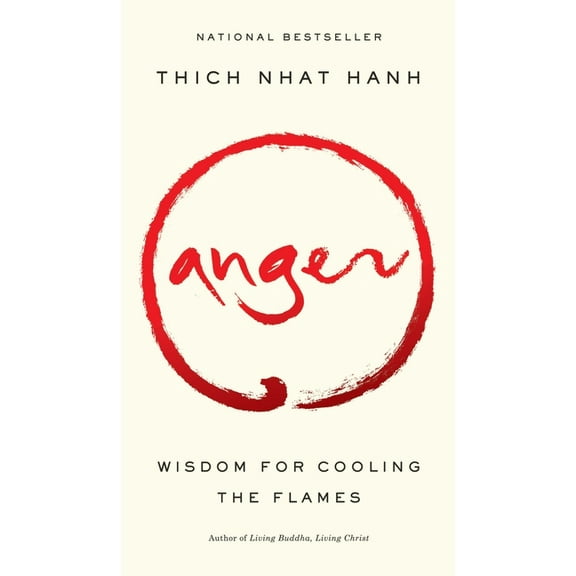 Anger: Wisdom for Cooling the Flames, (Paperback)