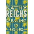 thumbnail image 1 of Pre-Owned Speaking in Bones: A Novel (Temperance Brennan) (Hardcover) 0345544048 9780345544049, 1 of 1