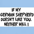 thumbnail image 3 of CafePress - German Shepherd Like You Light T Shirt - Light T-Shirt - CP, 3 of 4