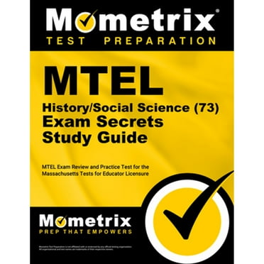 MTEL History/Social Science (73) Secrets Study Guide : MTEL Exam Review and Practice Test for the Massachusetts Tests for Educator Licensure (Paperback)