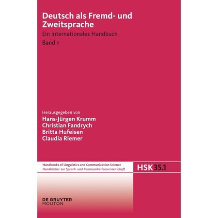 HandbÃ¼cher Zur Sprach- Und Kommunikation Deutsch als Fremd-und Zweitsprache HandbÃ¼cher zur Sprach- und Kommunikationswissenschaft / Handbooks of Linguistics and Book 35 (Hardcover)