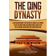 The Qing Dynasty, (Paperback)
