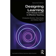 Key Guides for Effective Teaching in Higher Education: Designing Learning: From Module Outline to Effective Teaching (Paperback)