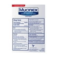 thumbnail image 5 of Mucinex 12 Hour Max Strength Expectorant, OTC Medicine for Excess Mucus Relief, FSA/HSA, 14 Tablets, 5 of 14