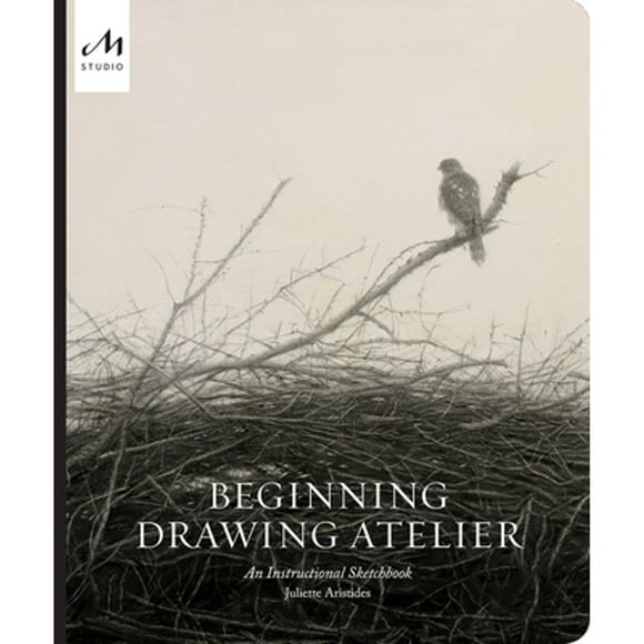 Pre-Owned Beginning Drawing Atelier: An Instructional Sketchbook (Hardcover 9781580935128) by Juliette Aristides