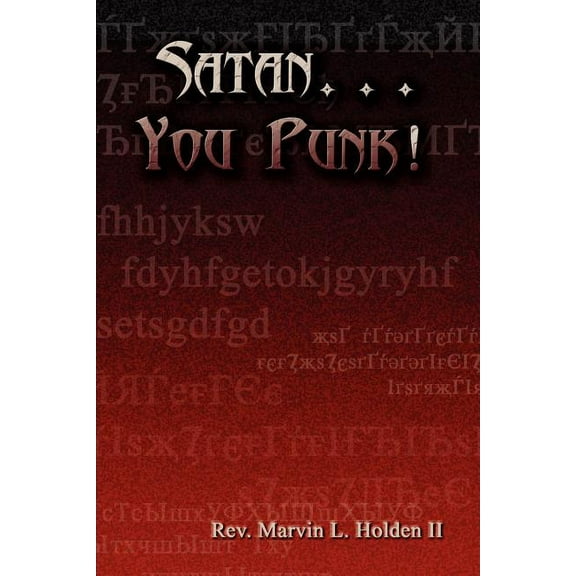 Satan. . . You Punk!, (Paperback)
