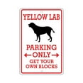 thumbnail image 1 of Yellow Lab Dog Owner&nbsp;Parking Only Novelty Aluminum Metal 12"x18" Sign, 1 of 1