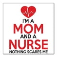 thumbnail image 1 of DistinctInk Custom Bumper Sticker - 8" x 8" Decorative Decal - White Background - Mom and a Nurse Nothing Scares Me, 1 of 2