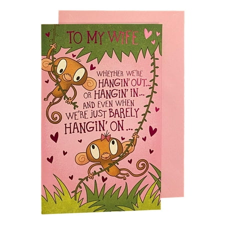 Mother's Day Greeting Card - To My Wife Whether we're Hangin'out.. Or Hangin ' In... And even when we're just barely Hangin' On..., wife, funny, pop up, with monkey,grass, hearts,