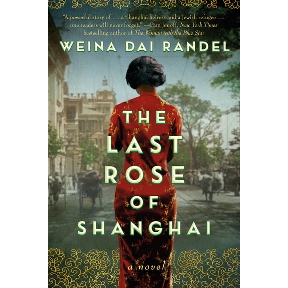The Last Rose of Shanghai, (Paperback)