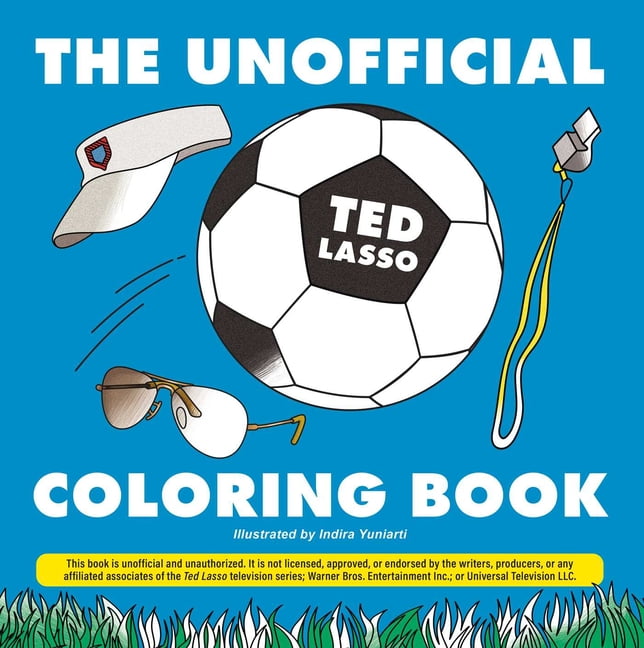 Indira Yuniarti Unofficial Coloring Book: The Unofficial Ted Lasso Coloring Book (Paperback)