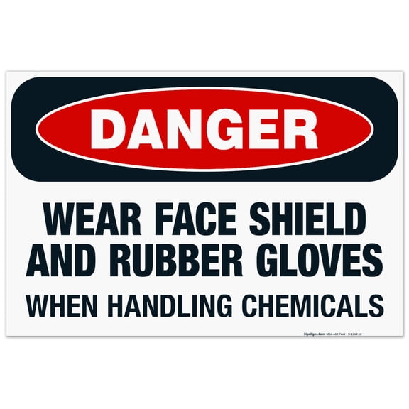 Danger Wear Face Shield And Rubber Gloves When Handling Chemicals Sign, OSHA Sign, 24x36 Corrugated Plastic