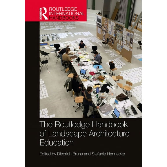 Routledge International Handbooks The Routledge Handbook of Landscape Architecture Education, (Paperback)