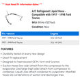thumbnail image 2 of A/C Liquid Hose - Compatible with 1997 - 1998 Ford Taurus, 2 of 2