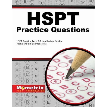 HSPT Practice Questions : HSPT Practice Tests &amp; Exam Review for the ...
