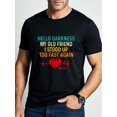 thumbnail image 1 of HOLA OSCURIDAD MI VIEJO AMIGO SE LEVANTÓ OTRA VEZ DEMASIADO RÁPIDO MMM #pots Camisetas originales para hombre con refranes Camisetas negras divertidas Camisetas gráficas para hombre Cuello redondo Cas, 1 of 7