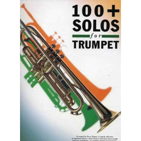 100+ solos for trumpet (Paperback) (Best Trumpet Solo Ever)