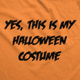 thumbnail image 2 of This Is My Halloween Costume T Shirt Funny Fake Parody Text Joke Tee Graphic Tees, 2 of 9