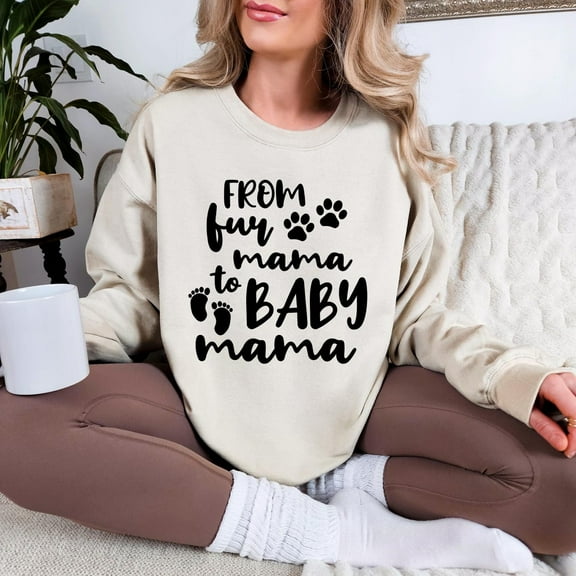 From Fur Mama To Baby Mama Sweatshirt, Pregnant Sweatshirt, Expecting Mom, Pregnancy Reveal Shirt, New Mom Sweater, New Mom Gift TSHIRT All Size S-5XL