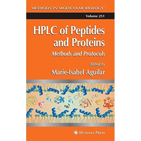 Pre-Owned HPLC of Peptides and Proteins: Methods and Protocols (Methods in Molecular Biology, 251), 9780896039773, 0896039773, Hardcover, 2004 edition