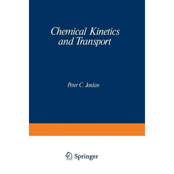 Chemical Kinetics and Transport, (Paperback)