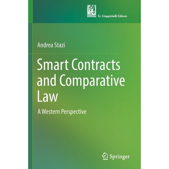 Smart Contracts and Comparative Law: A Western Perspective, (Paperback)