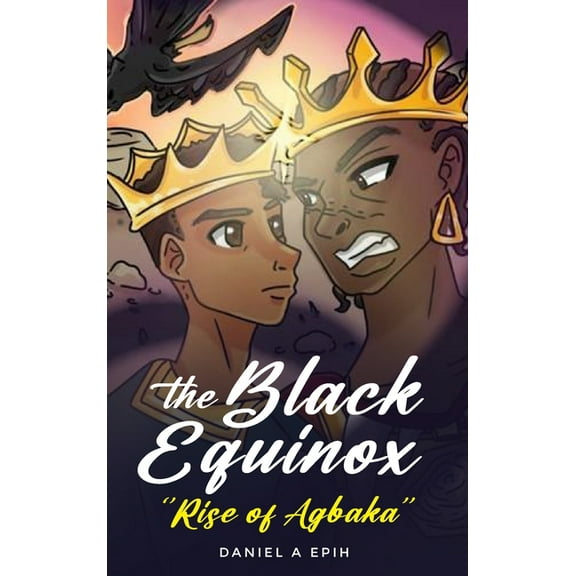 The Black Equinox Rise of Agbaka, (Hardcover)