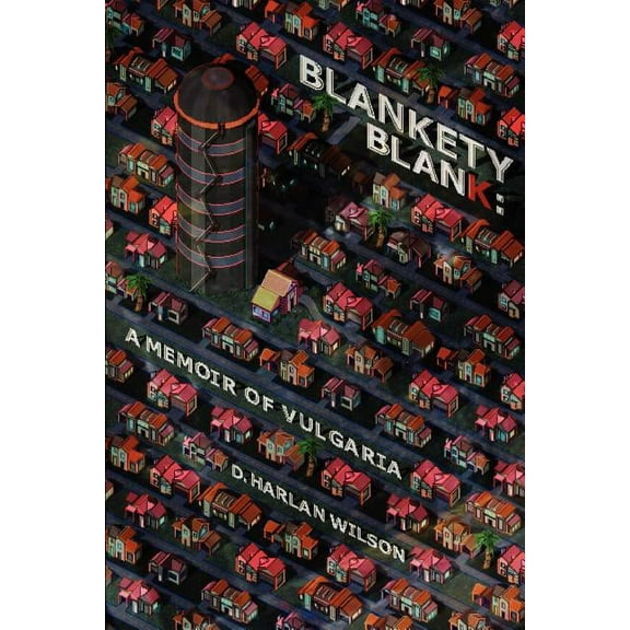 Blankety Blank (Paperback) by D Harlan Wilson