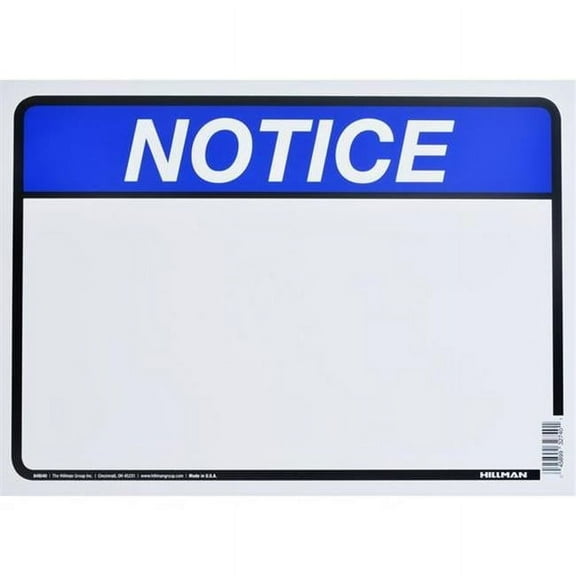 Hillman Group RSC 5028982 10 x 14 in. Notice Sign, Blue - Pack of 6