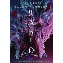 Rabid: The Savage Spirit of Seneca Rain, (Hardcover)