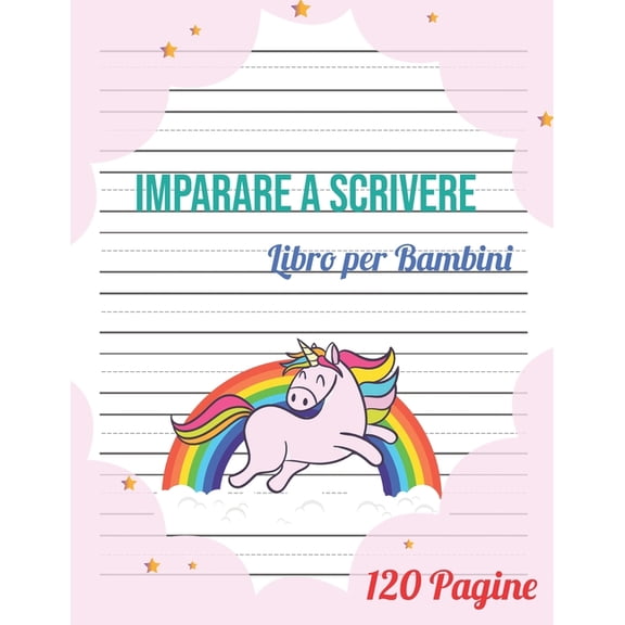 Imparare a Scrivere per bambini: 120 pagine di pratica / libro per imparare a scrivere per i bambini da 3 / Prescolastica bambini libri / libro per imparare a scrivere lettere e numeri. (Paperback)