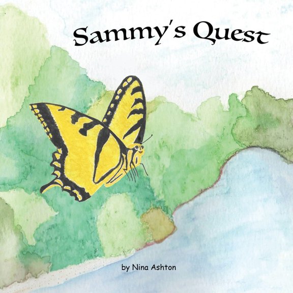 Tales from Gramma's Garden Sammy's Quest: Book 1 of 2: Tales from Gramma's Garden, Book 1, (Paperback)