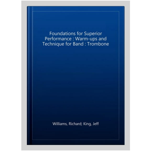 KJOS Foundations for Superior Performance Trombone