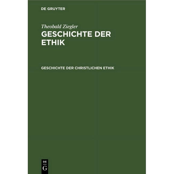 Geschichte der christlichen Ethik (Hardcover)