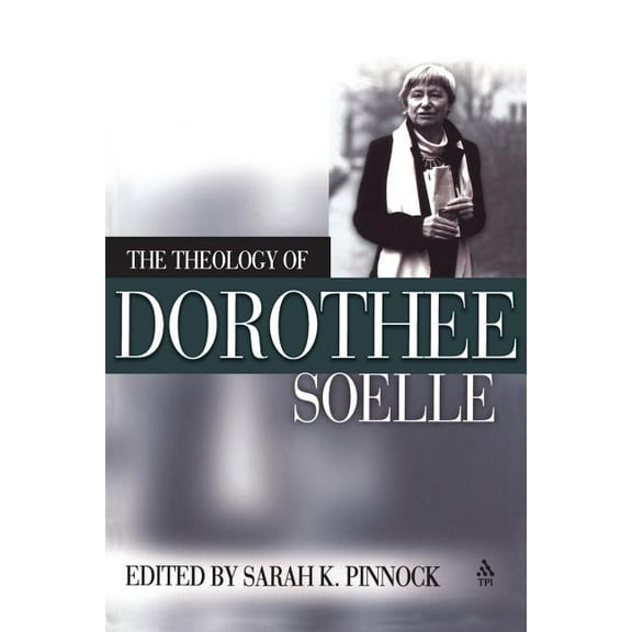 Theology of Dorothee Soelle, (Paperback)