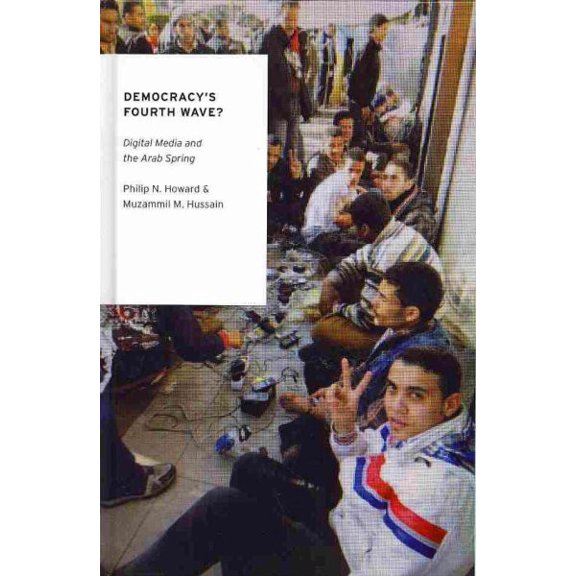 Pre-Owned Oxford Studies in Digital Politics: Democracy's Fourth Wave? (Hardcover)