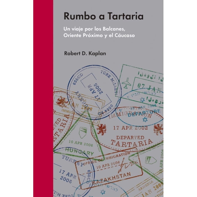RUMBO A TARTARIA UN VIAJE POR LOS BALCANES MALPASO EDICIONES ROBERT D. KAPLAN