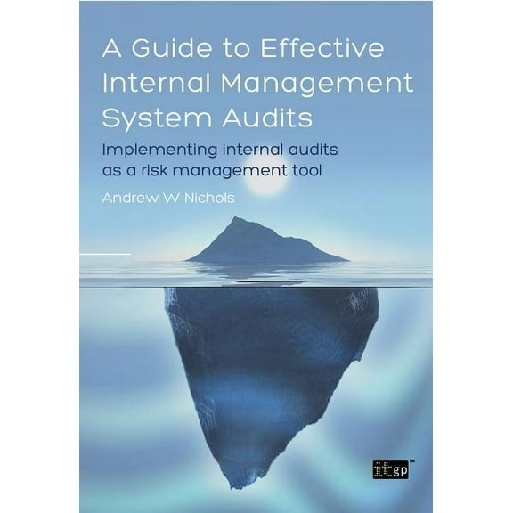 Guide to Effective Internal Management System Audits (A), (Paperback)