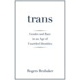 thumbnail image 1 of Trans, Rogers Brubaker Couverture Rigide, 1 of 4