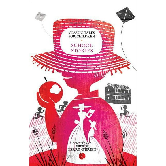 Classic Tales for Children: School Stories, (Paperback)