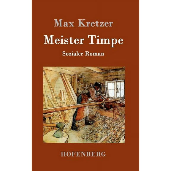 Meister Timpe: Sozialer Roman (Hardcover)
